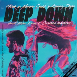 Alok, Never Dull, Kenny Dope Feat Ella Eyre & Crystal Waters - Deep Down