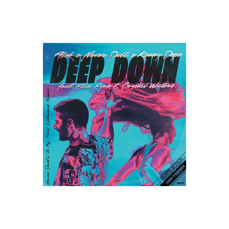 Alok, Never Dull, Kenny Dope Feat Ella Eyre & Crystal Waters - Deep Down