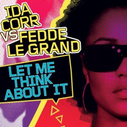 Ida Corr vs Fedde Le Grand...