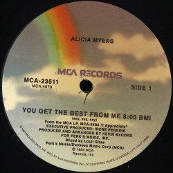 Alicia Myers - You Get The...