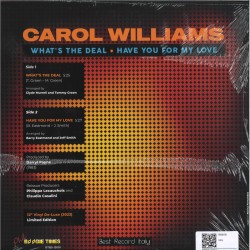 Carol Williams - What's The Deal / Have You For My Love