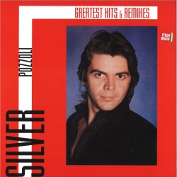 Silver Pozzoli - Greatest...