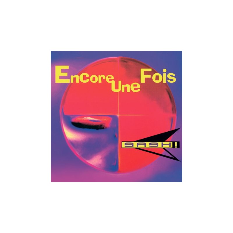 SASH! -  Encore une fois ( official reédit 2023 yellow )