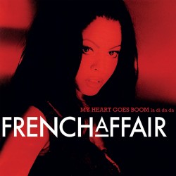 FRENCH AFFAIR - MY HEART...