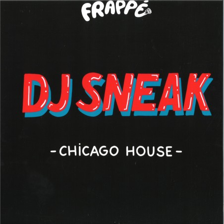 DJ Sneak - Chicago House EP