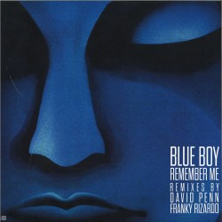BLUE BOY - REMEMBER ME...