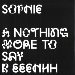 Sophie - Nothing More To...