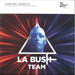 LA BUSH TEAM - LA BUSH TEAM SAMPLER 2/2