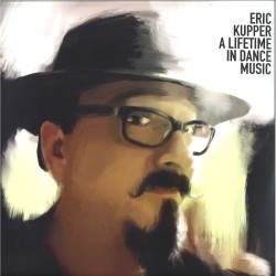 Eric Kupper - A Lifetime In...