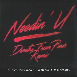 The Face vs Mark Brown & Adam Shaw - Needin' U (Dimitri From Paris Remix)