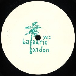 Balearic London - Balearic London Vol. 2 EP