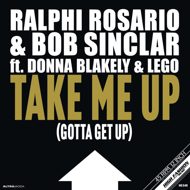 RALPHI ROSARIO & BOB SINCLAR FEAT. DONNA BLAKELY & LEGO - Take Me Up
