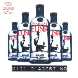 GIGI D‘AGOSTINO -  Elisir
