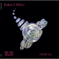 ROBERT MILES - Children (1996-2026) limited numbered edition