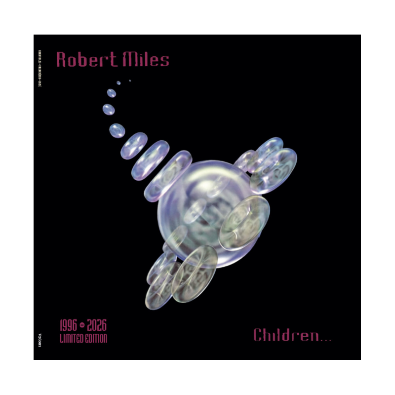 ROBERT MILES - Children (1996-2026) limited numbered edition