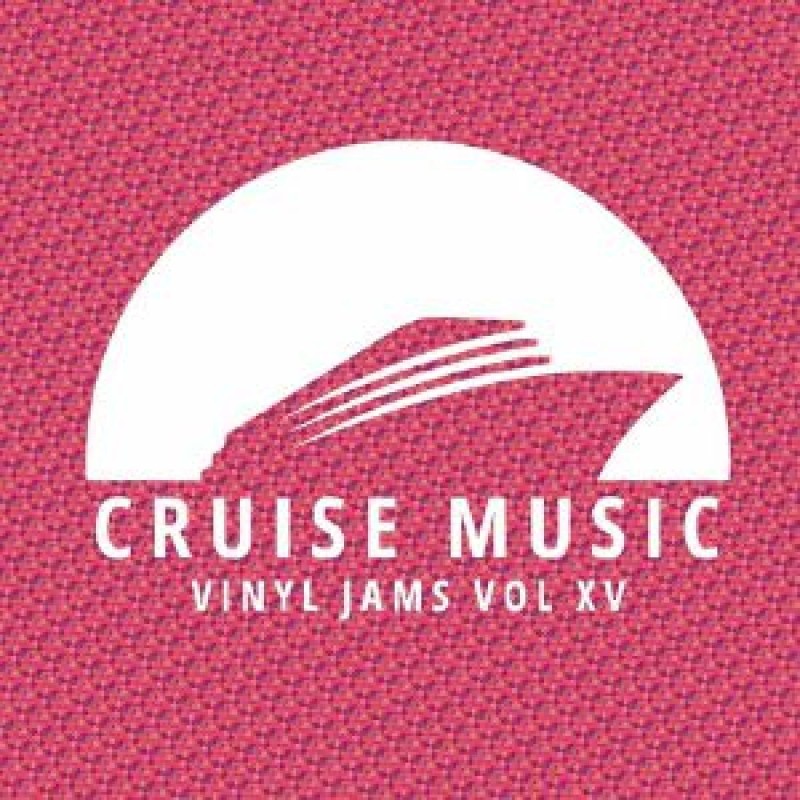 Keller / Mirko & Meex / Oliver Knight / Angelala / Dino Dz - Cruise Music Vinyl Jams Vol XV