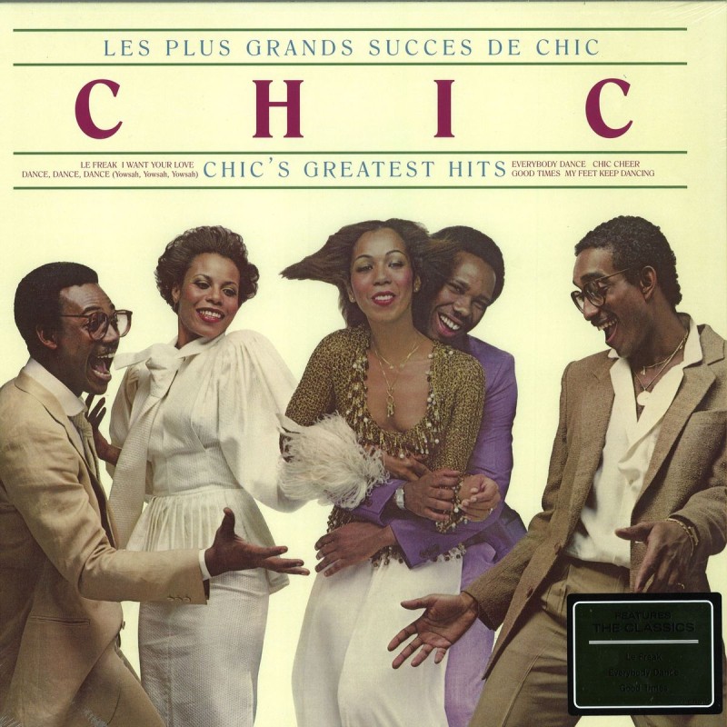 Chic - Les Plus Grands Succes De Chic - Chic's Greatest Hits