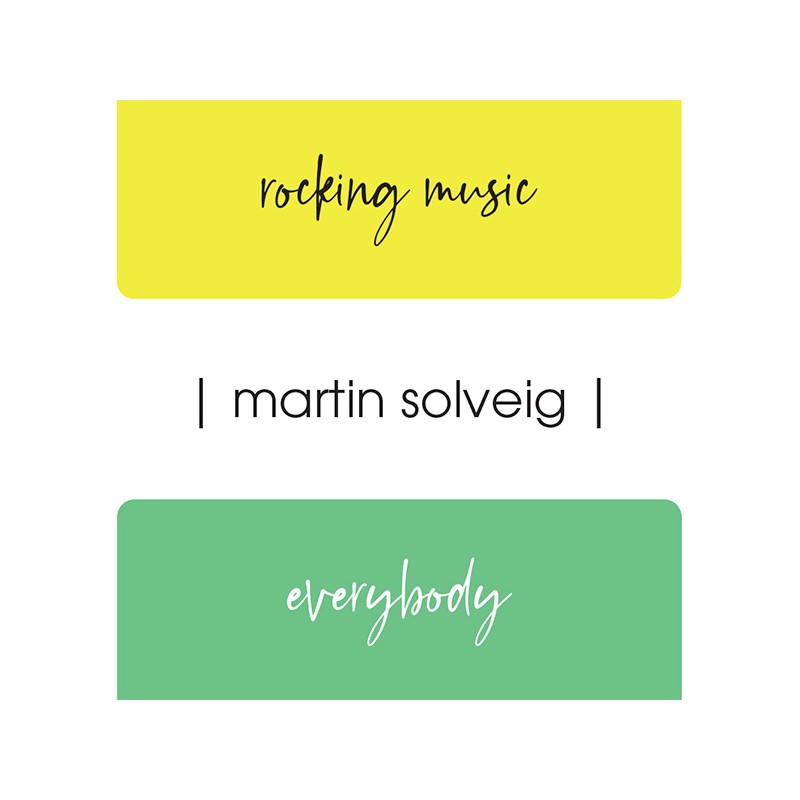 MARTIN SOLVEIG - Rocking Music" / "Everybody