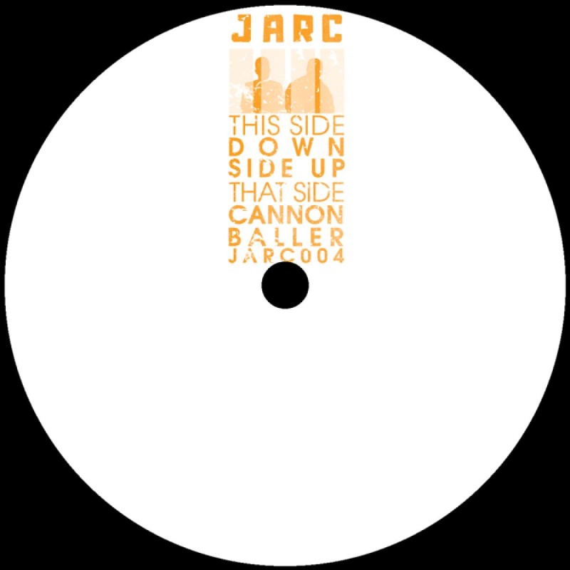 JARC  - Downside Up / Cannon Baller