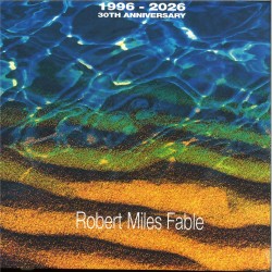 ROBERT MILES - FABLE (1996-2026) Black vinyl