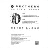 2 Brothers on the 4th floor - Never Alone LP