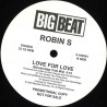 Robin S - Show Me Love / Love For Love