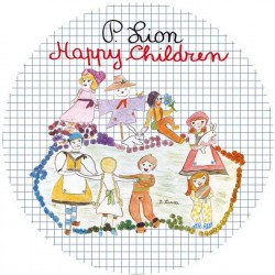 P. LION - HAPPY CHILDREN...