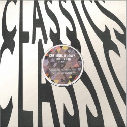 Chelonis R. Jones - I Don't...