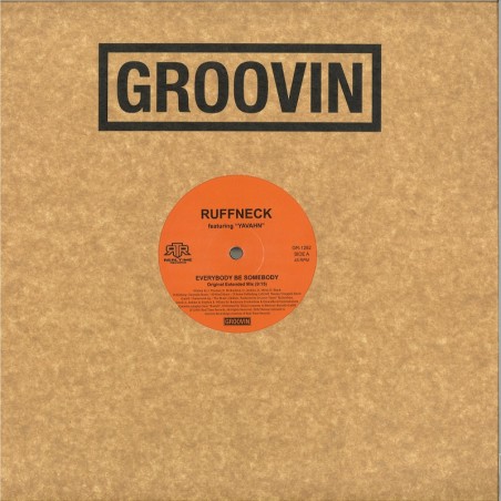 RUFFNECK  -  EVERYBODY BE SOMEBODY EP 2022 OFFICIAL REISSUE