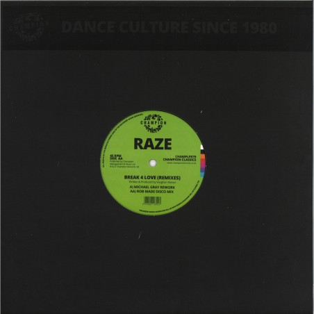 Raze - Break 4 Love